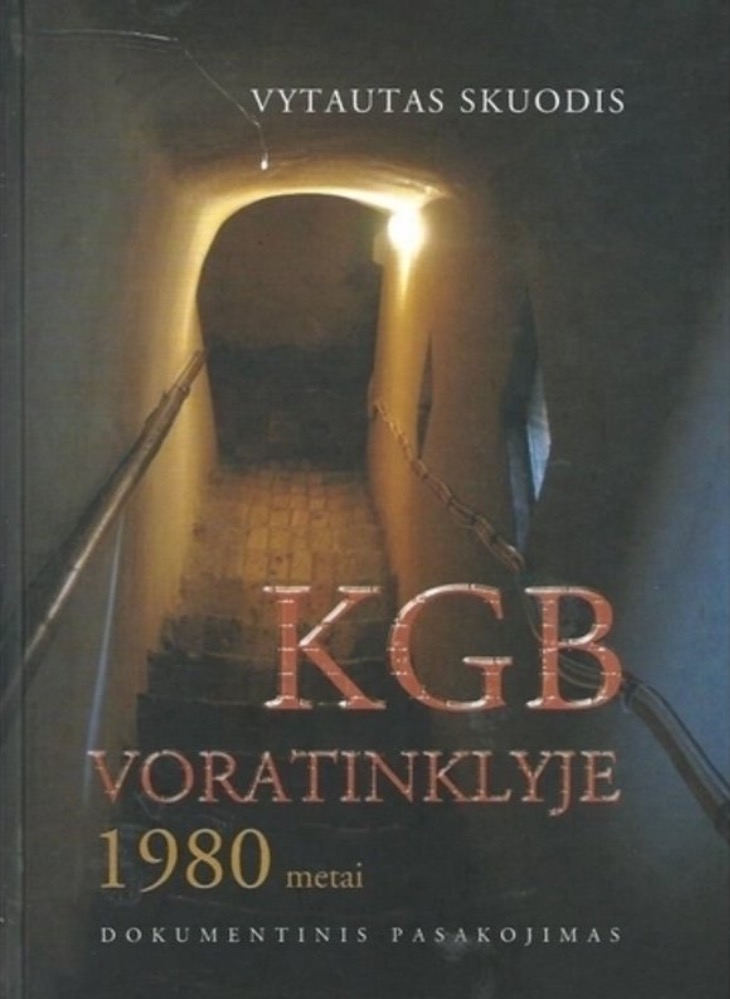 KGB voratinklyje. 1980 metai: dokumentinis pasakojimas