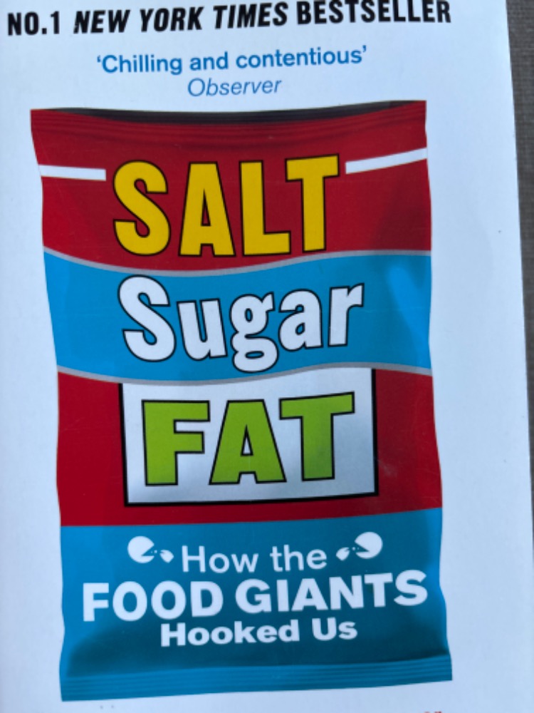 Salt sugar fat