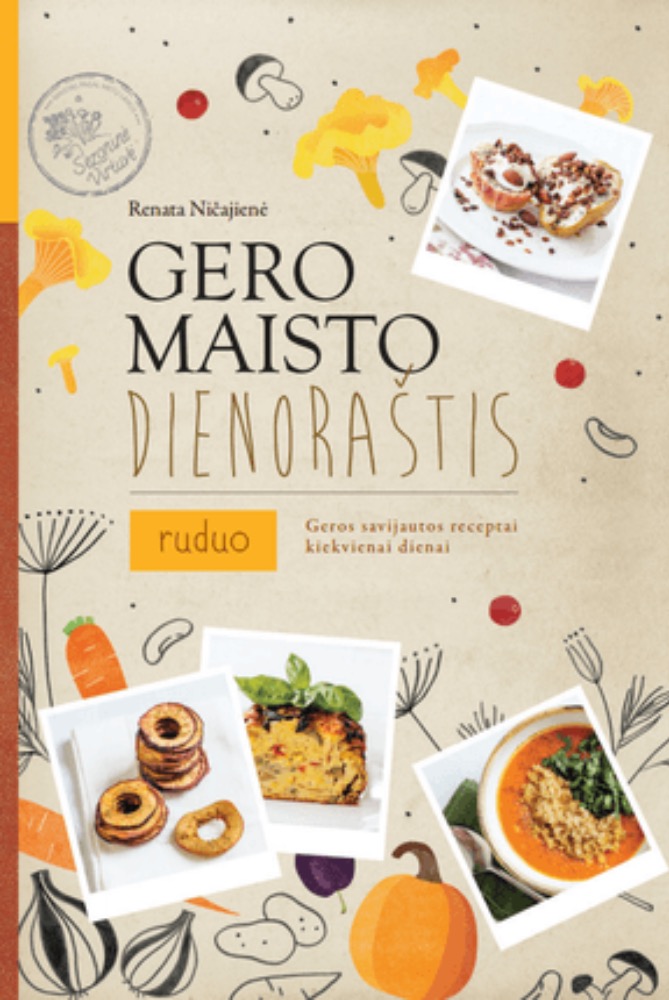 Gero maisto dienoraštis. Ruduo