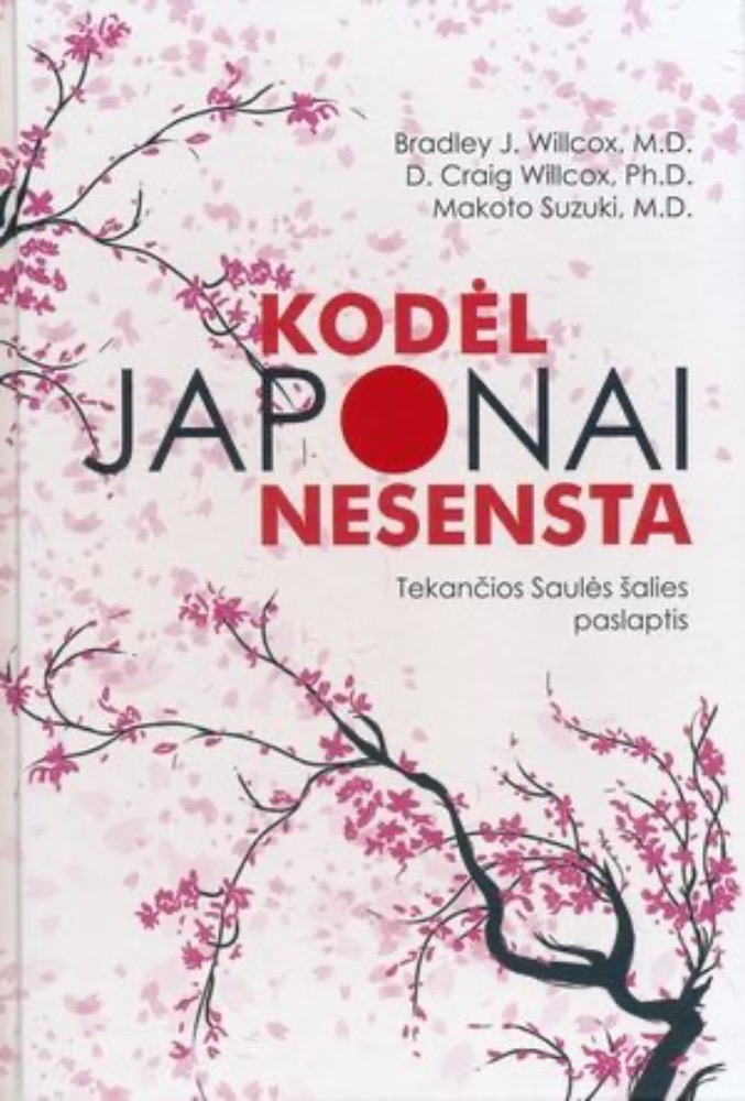 Kodėl japonai nesensta. Tekančios Saulės šalies paslaptis