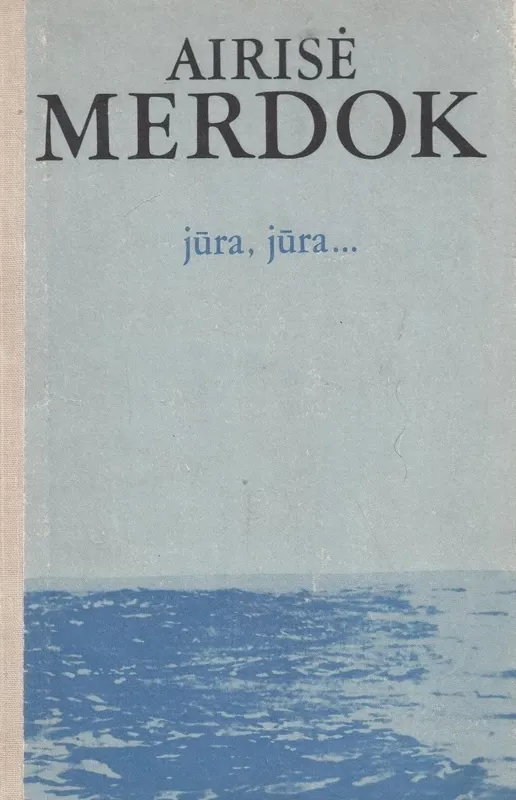 Jūra, jūra...