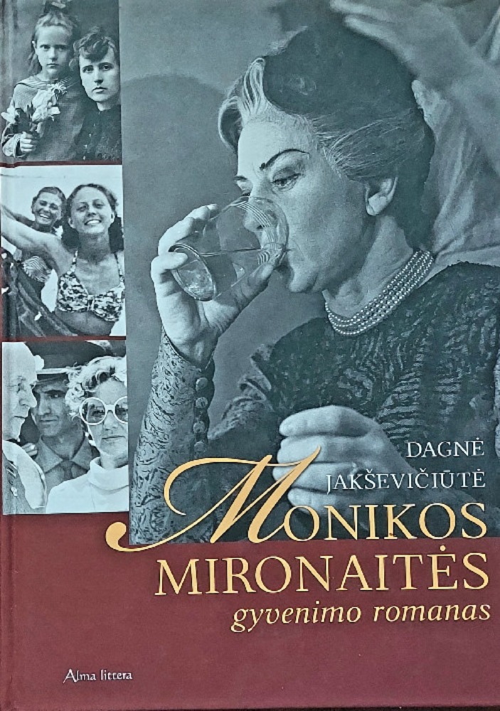Monikos Mironaitės gyvenimo romanas