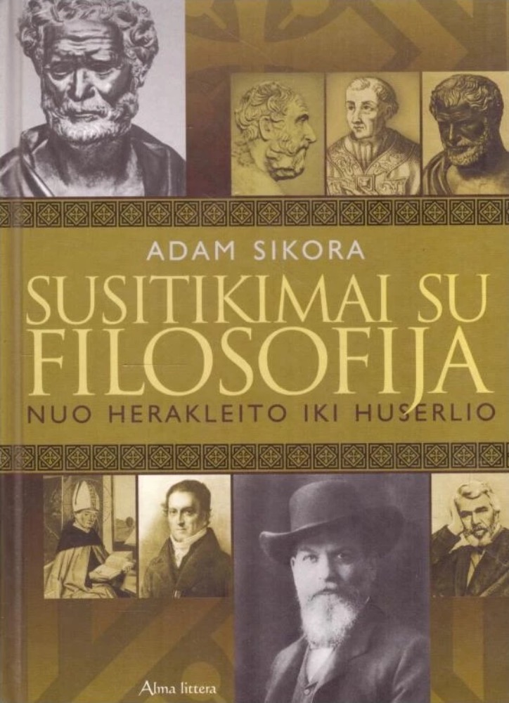 Susitikimai su filosofija: nuo Herakleito iki Huserlio
