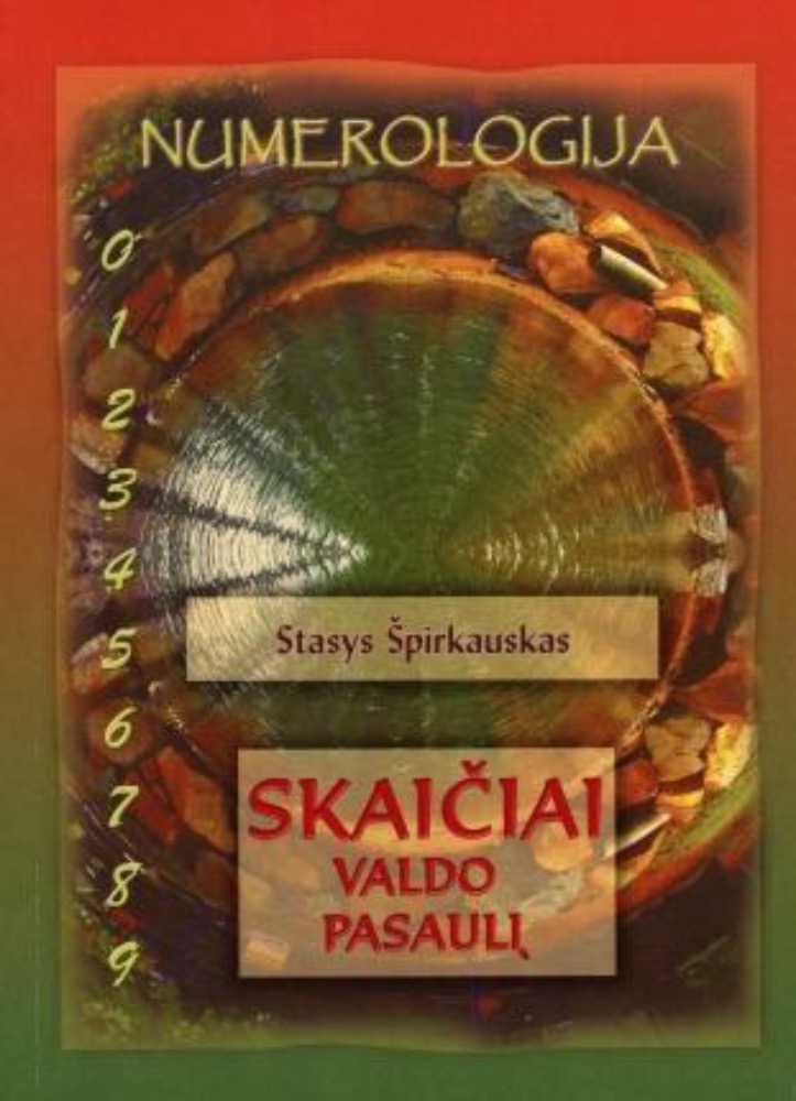 Numerologija. Skaičiai valdo pasaulį