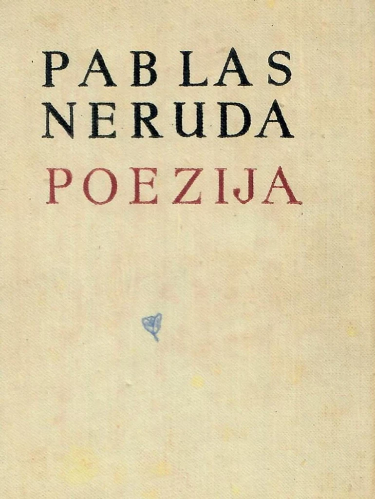 Pablas Neruda. Poezija