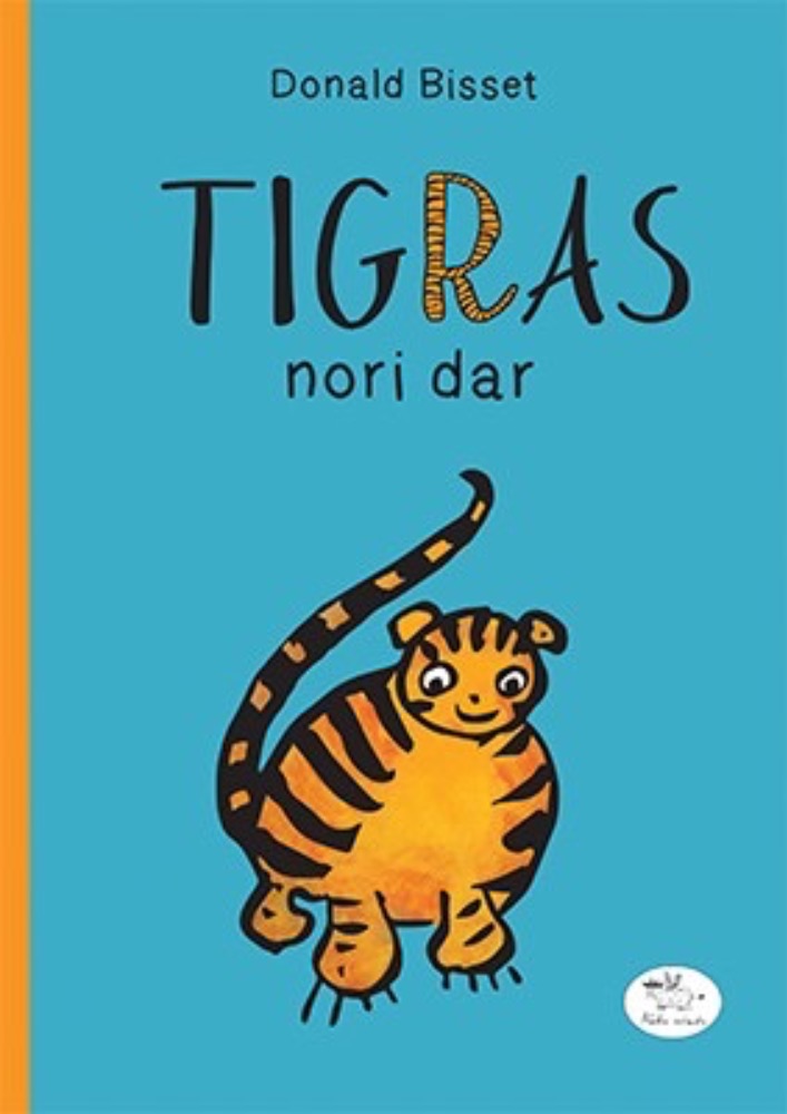 Tigras nori dar 