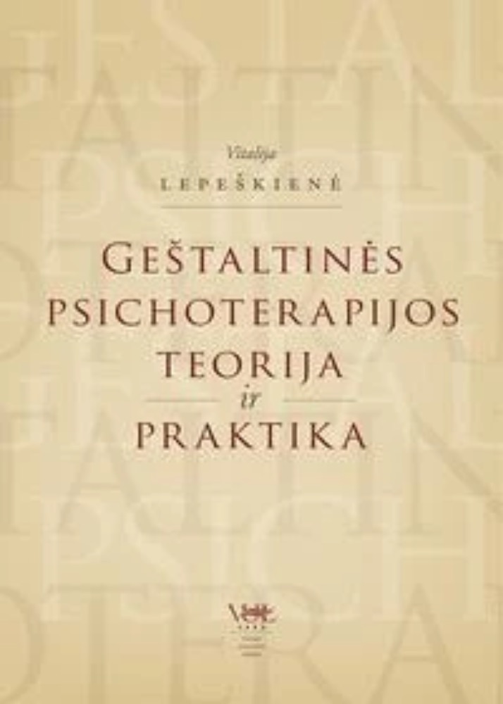 Geštaltinės psichoterapijos teorija ir praktika
