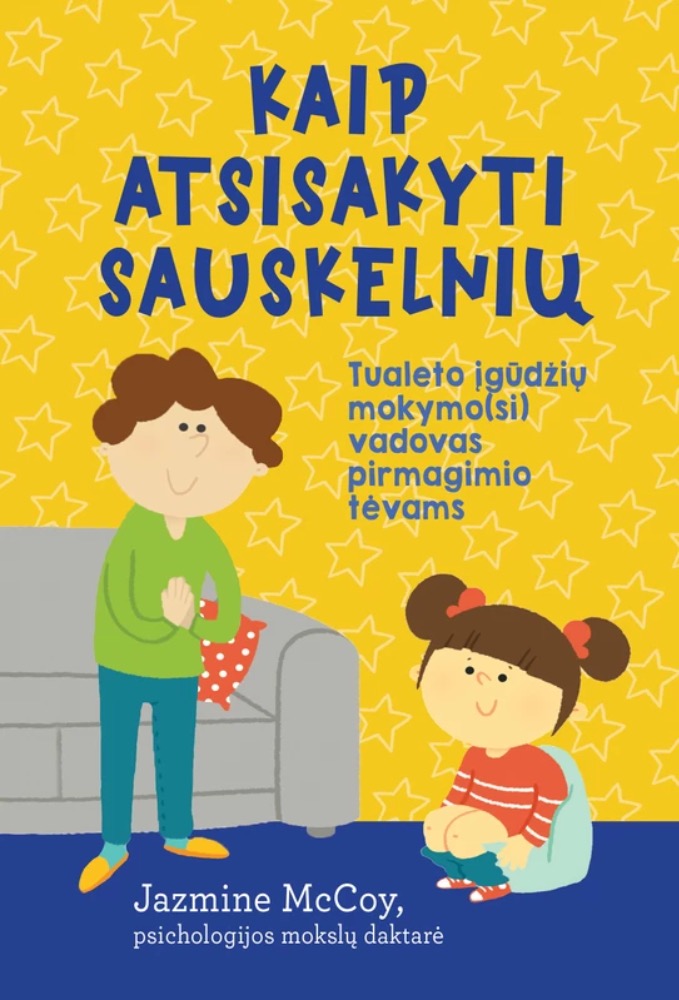 Kaip atsisakyti sauskelnių