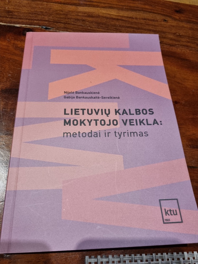 Lietuvių kalbos mokytojo veikla: metodai ir tyrimas