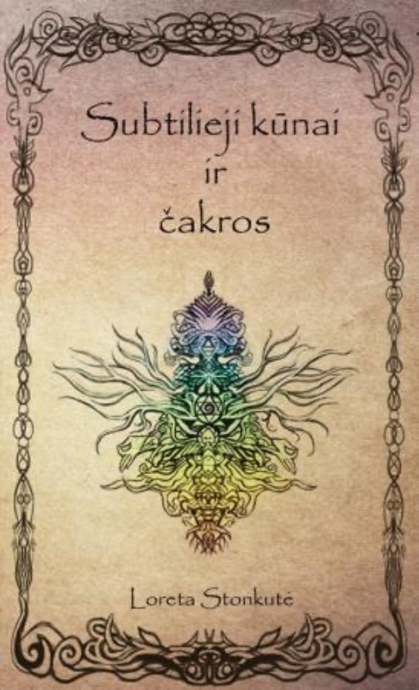 Subtilieji kūnai ir čakros