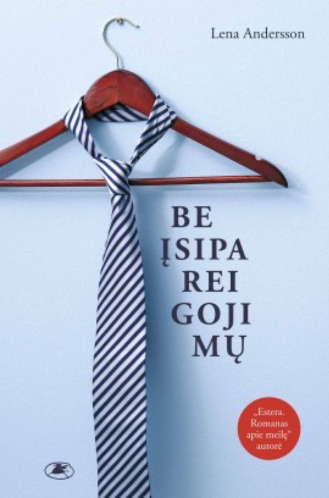 Be įsipareigojimų