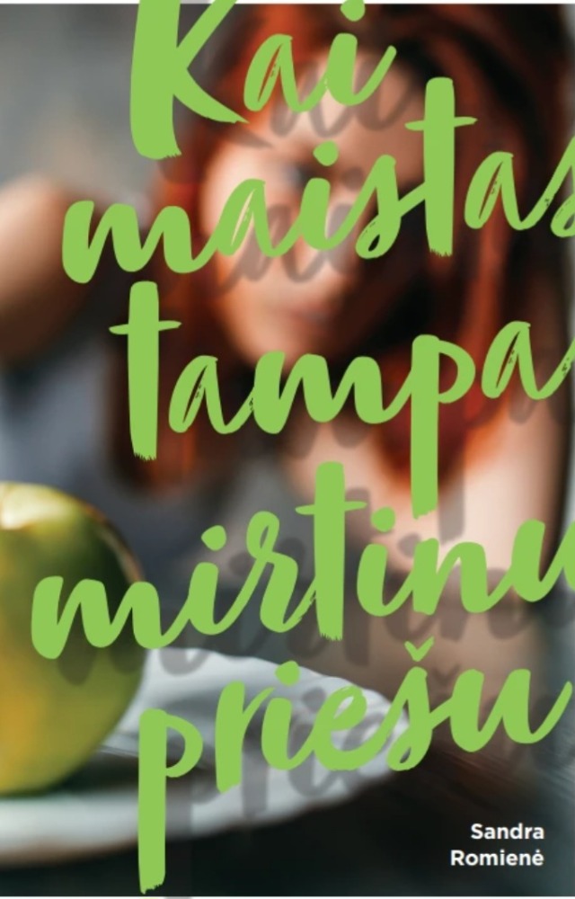Kai maistas tampa mirtinu priešu