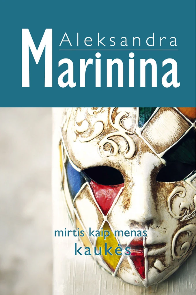 Mirtis kaip menas. Kaukės