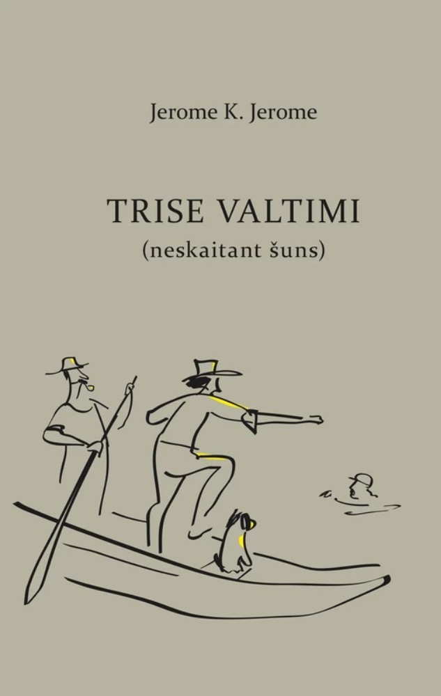 Trise valtimi (neskaitant šuns)