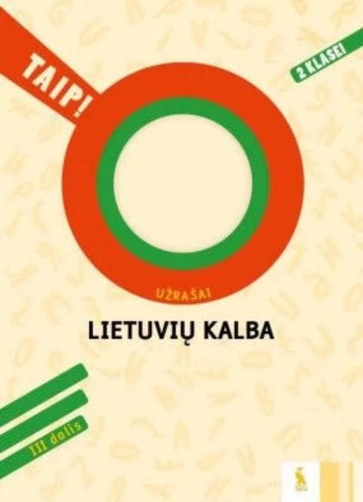 Lietuvių kalba. Užrašai 2 klasei, 3 dalis. Serija TAIP!
