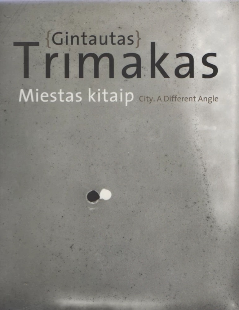 Miestas kitaip / City. A different angle