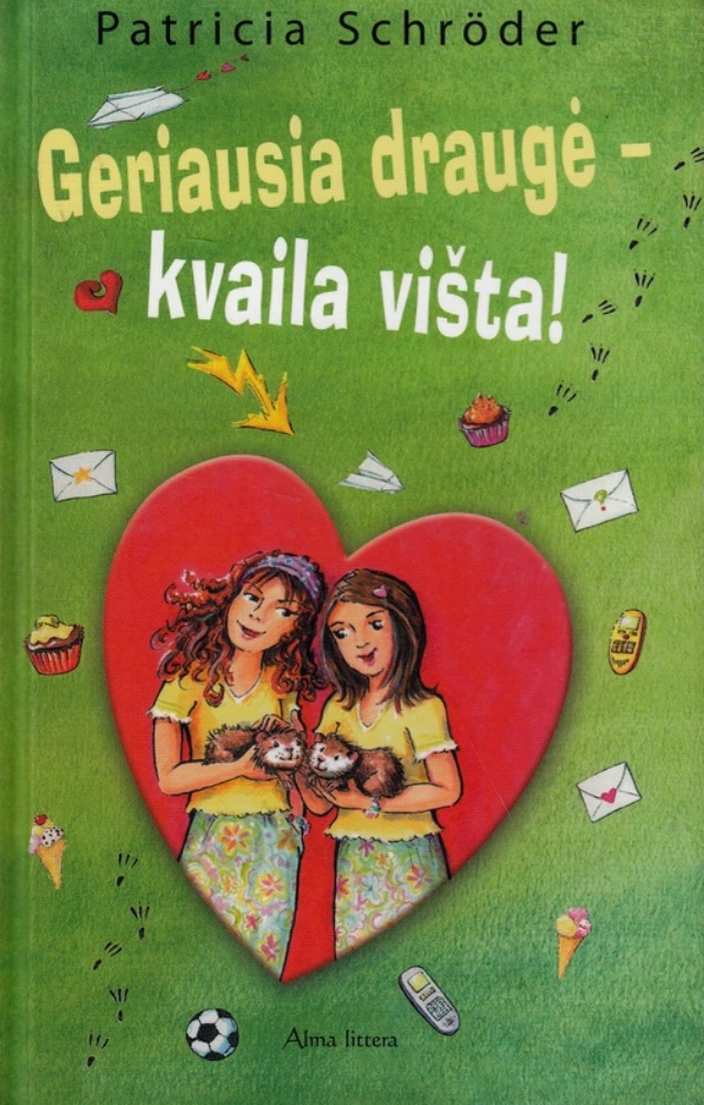 Geriausia draugė – kvaila višta