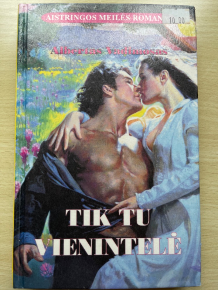 Tik tu vienintelė