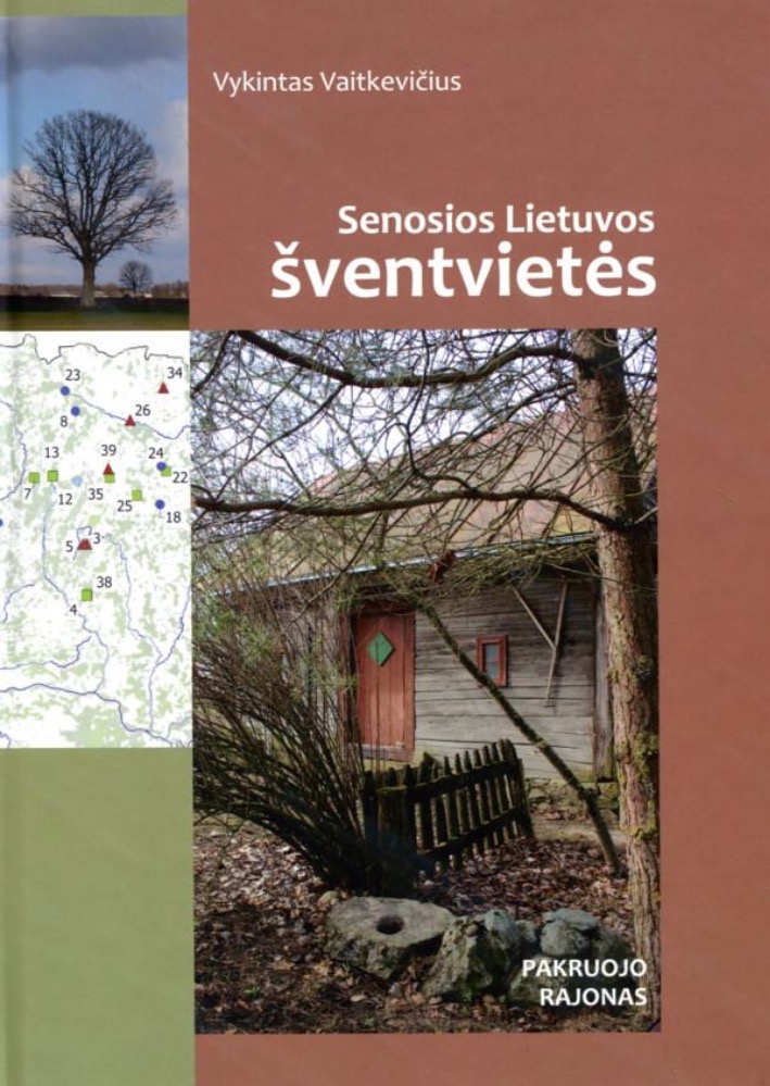 Senosios Lietuvos šventvietės. Pakruojo rajonas