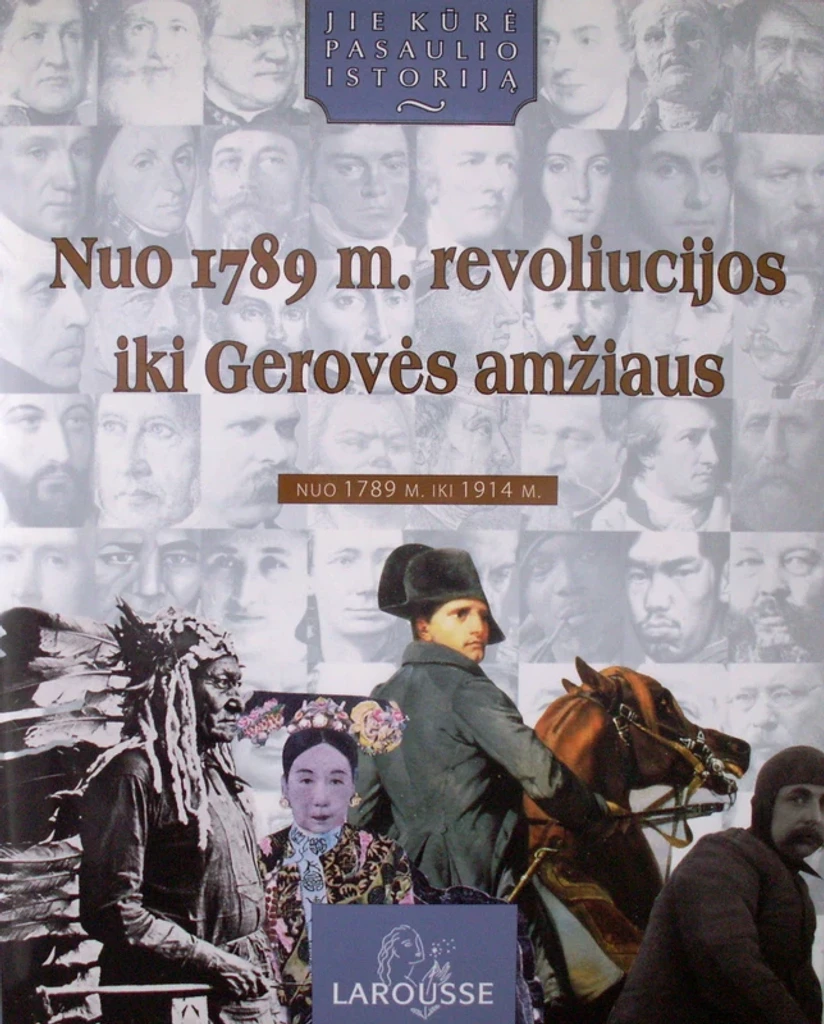 Nuo 1789 m. revoliucijos iki Gerovės amžiaus