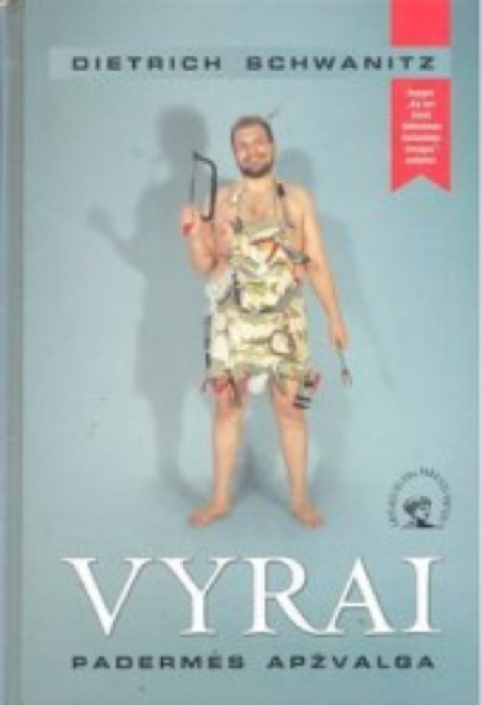 Vyrai. Padermės apžvalga