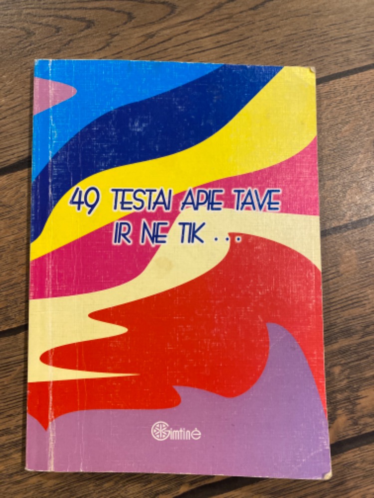 49 testai apie tave ir ne tik...
