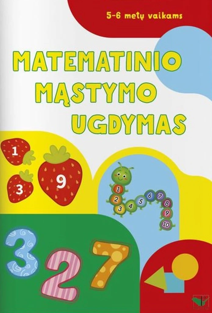 Matematinio mąstymo ugdymas 5–6 metų vaikams