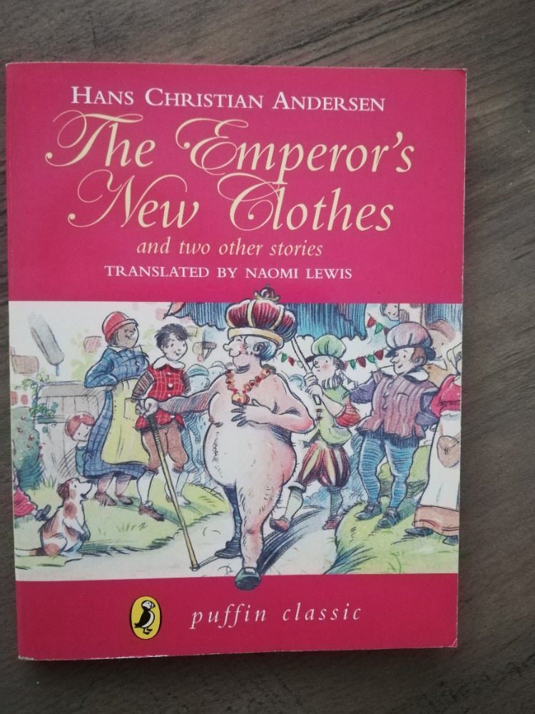 The Emperor's New Clothes and two other stories
