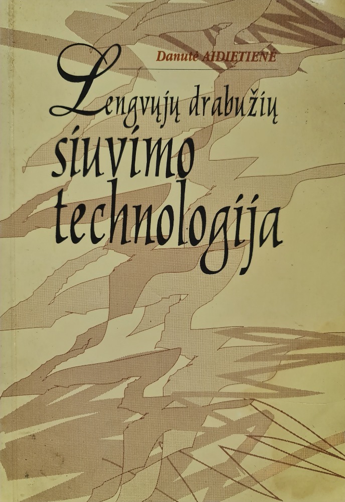 Lengvųjų drabužių siuvimo technologija