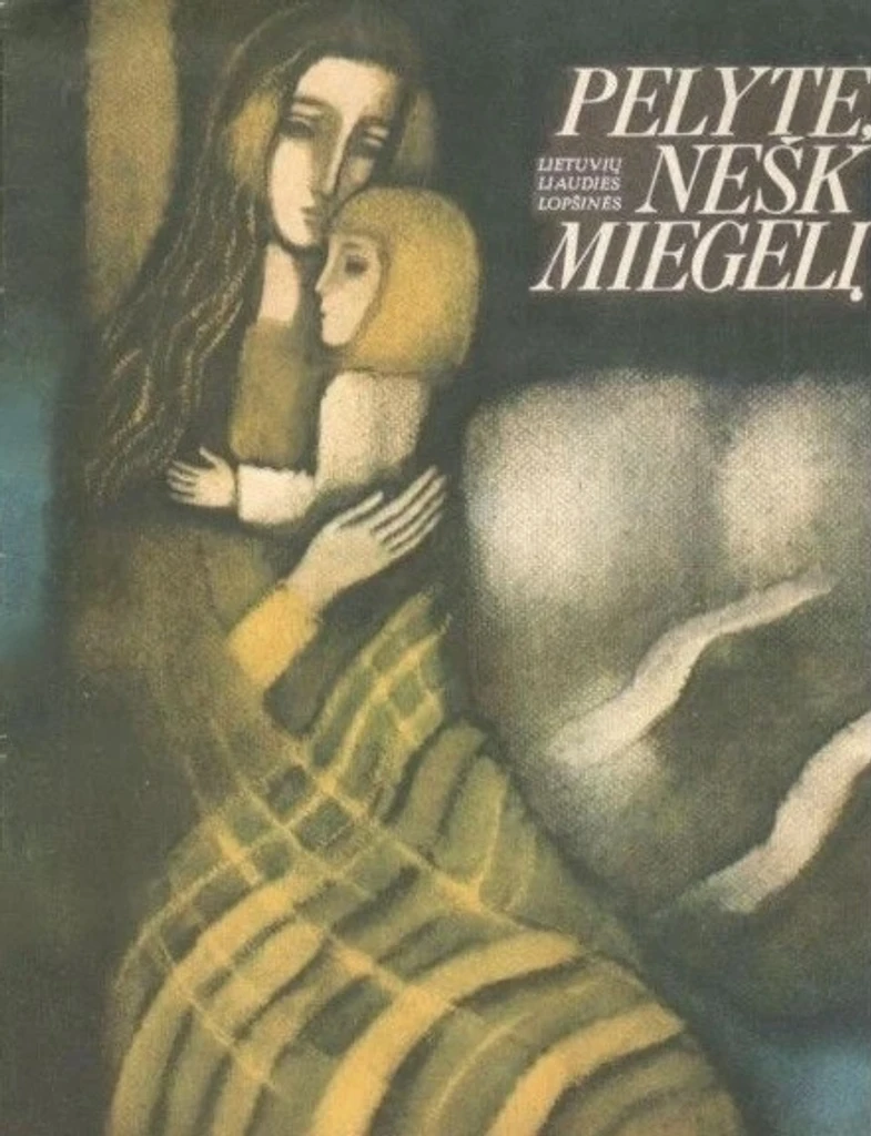 Pelyte, nešk miegelį