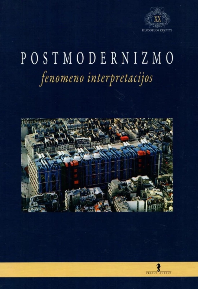 Postmodernizmo fenomeno interpretacijos
