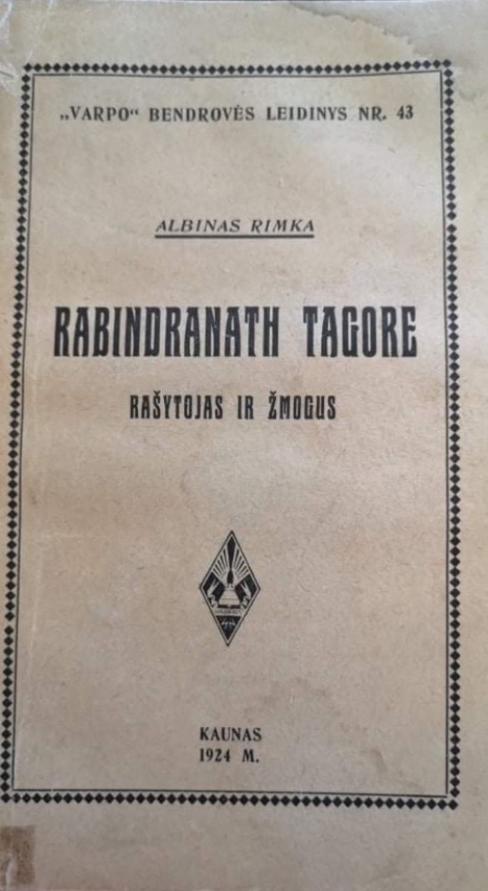 Rabindranath Tagore. Rašytojas ir žmogus