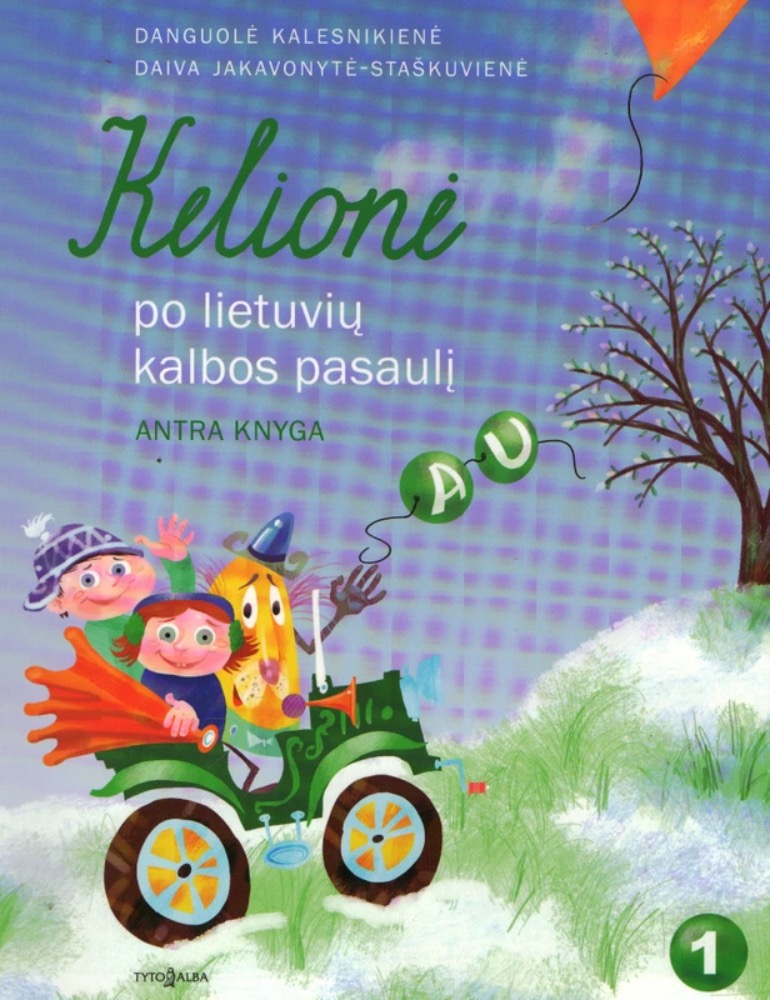 Kelionė po lietuvių kalbos pasaulį 1 klasei. Antra knyga