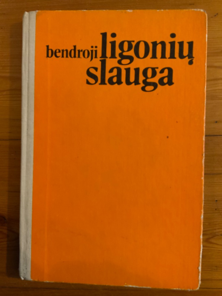 Bendroji ligonių slauga
