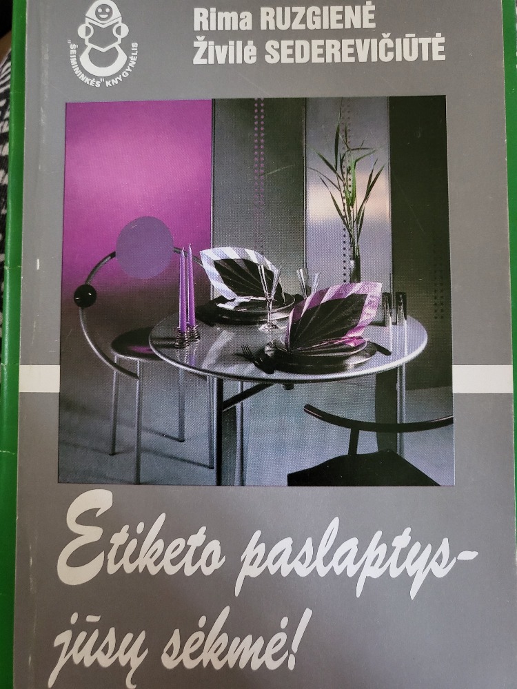 Etiketo paslaptys- jūsų sėkmė