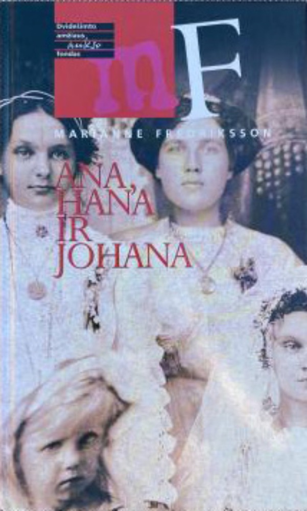 Ana, Hana ir Johana