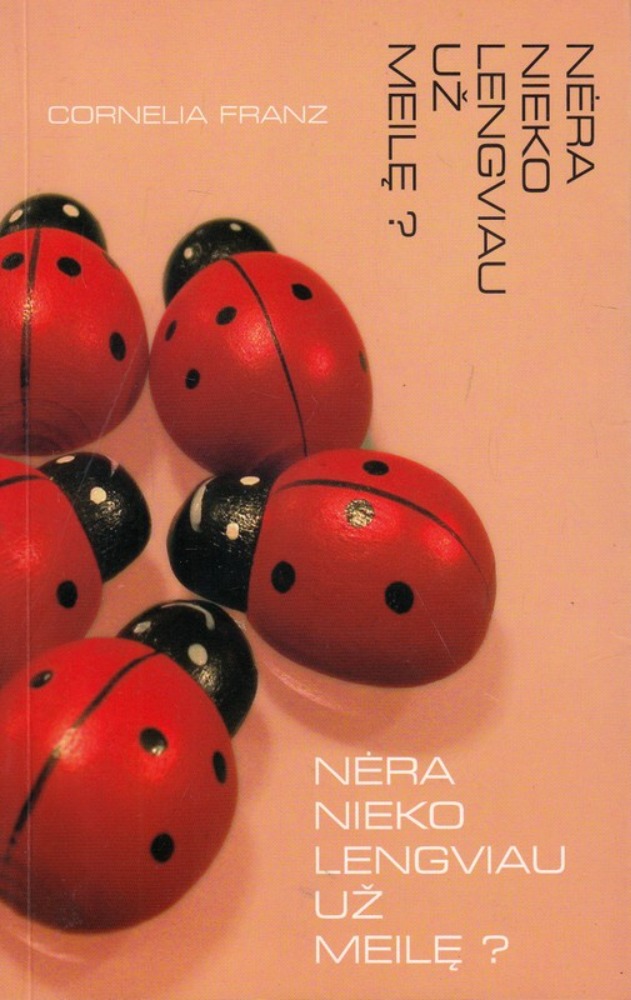 Nėra nieko lengviau už meilę? 