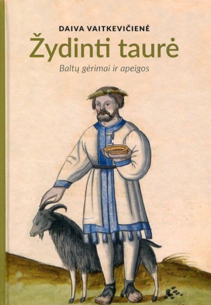 Žydinti taurė: baltų gėrimai ir apeigos