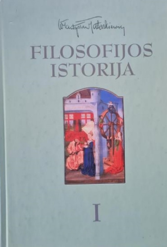 Filosofijos istorija I: Senovės ir viduramžių filosofija