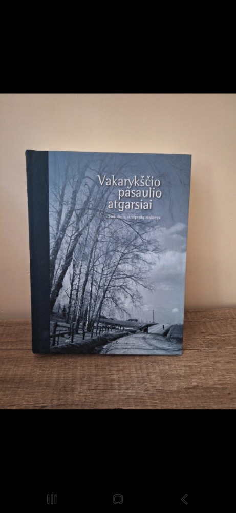 Vakarykščio pasaulio atgarsiai 