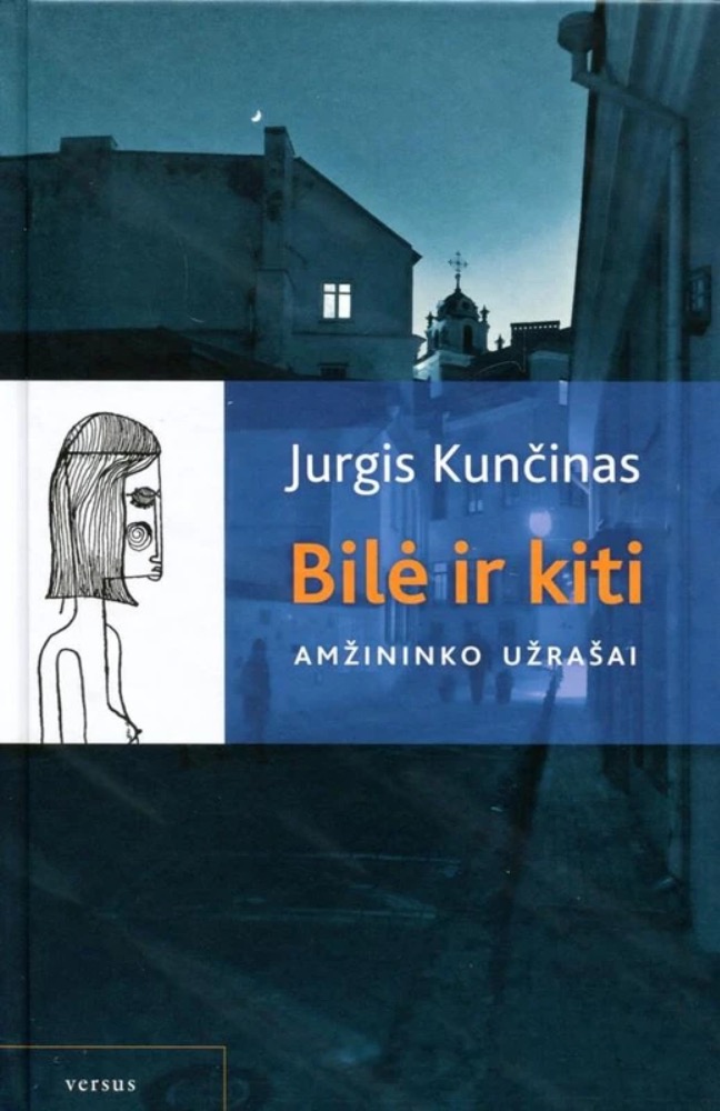 Bilė ir kiti. Amžininko užrašai