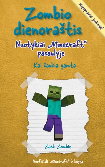 Zombio dienoraštis. Nuotykiai „Minecraft“ pasaulyje. Kai šaukia gamta