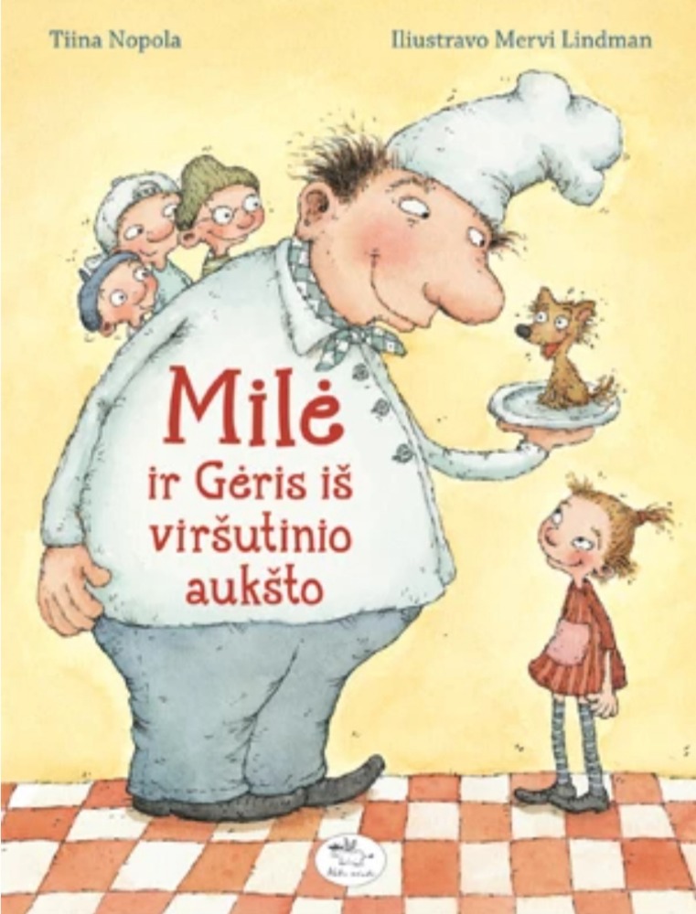 Milė ir Gėris iš viršutinio aukšto