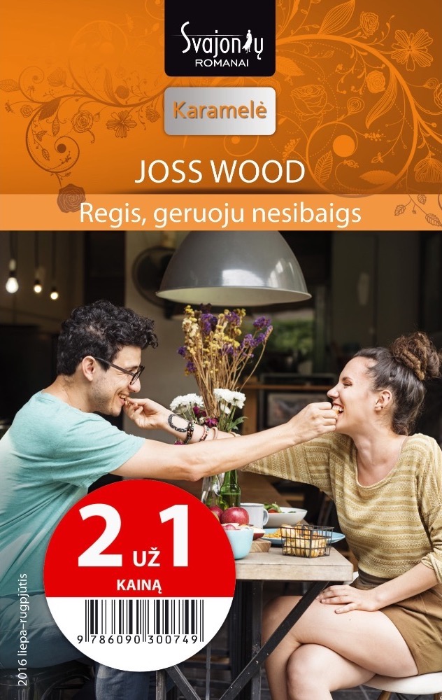Regis, geruoju nesibaigs