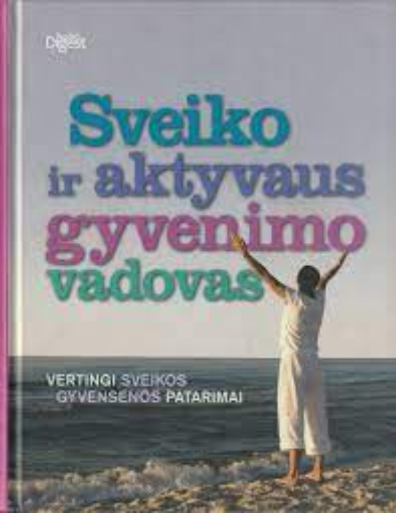 Sveiko ir aktyvaus gyvenimo vadovas