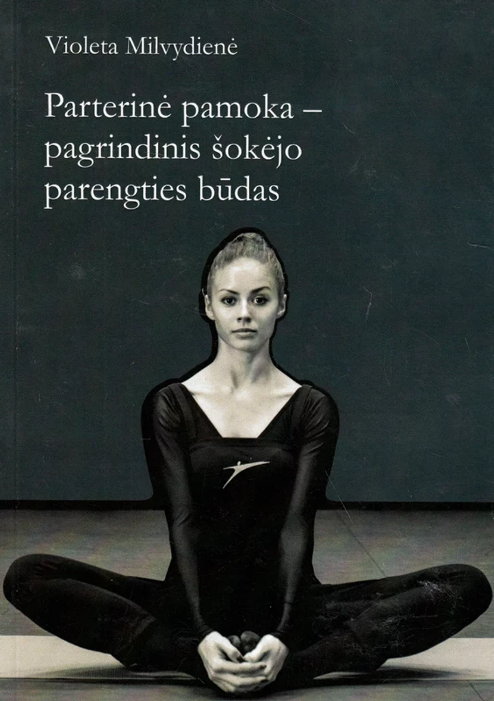 Parterinė pamoka – pagrindinis šokėjo parengties būdas