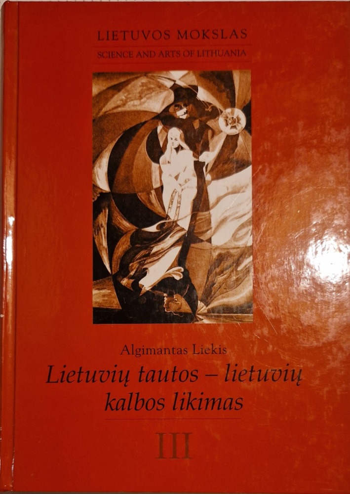 Lietuvių tautos - lietuvių kalbos likimas