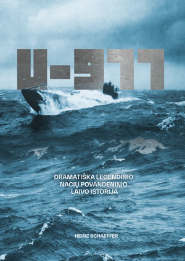 U-977: dramatiška legendinio nacių povandeninio laivo istorija