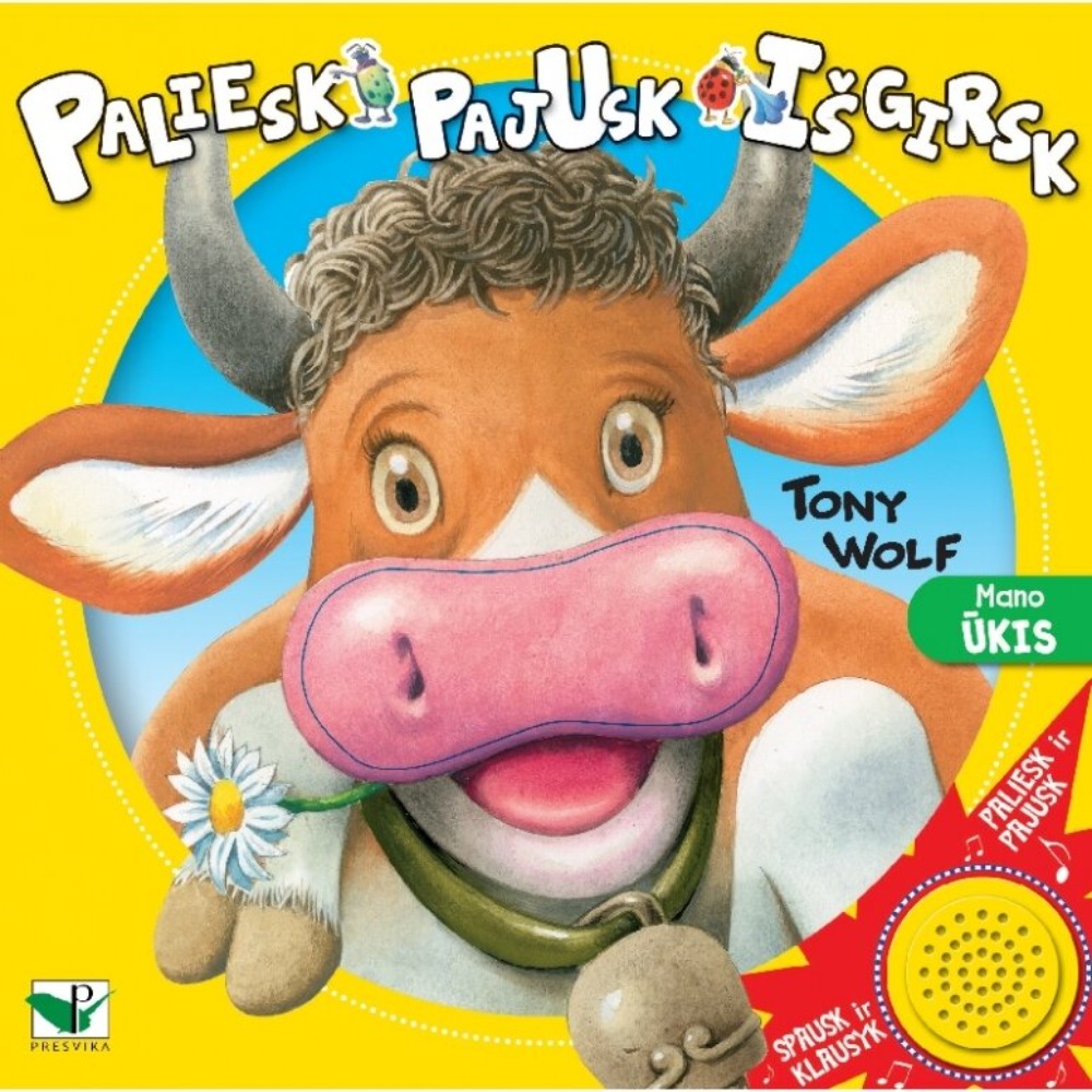 Paliesk Pajusk Išgirsk