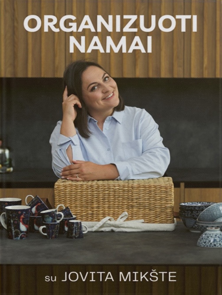 Organizuoti namai su Jovita Mikšte